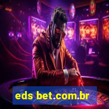 eds bet.com.br